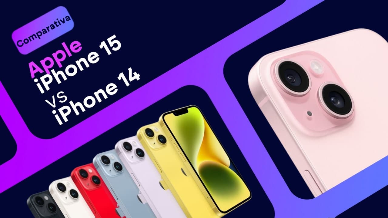 iPhone 15 vs iPhone 14: ¿cuál es mejor?