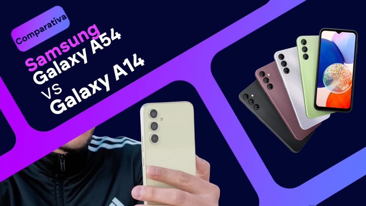 Samsung Galaxy A54 vs Galaxy A14: ¿cuál es mejor?