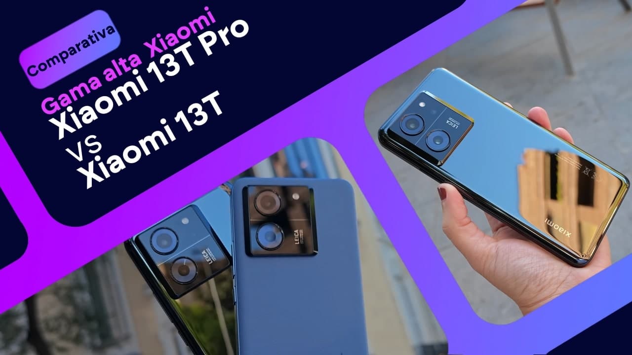 Xiaomi 13T y 13T Pro: Comparativa con 13 y 13 Pro, diferencias