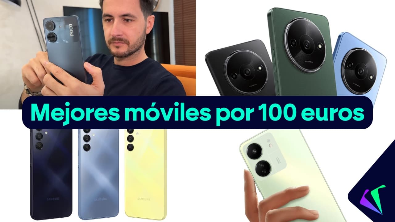 Los mejores móviles por 100 euros o menos que puedes comprar en 2025