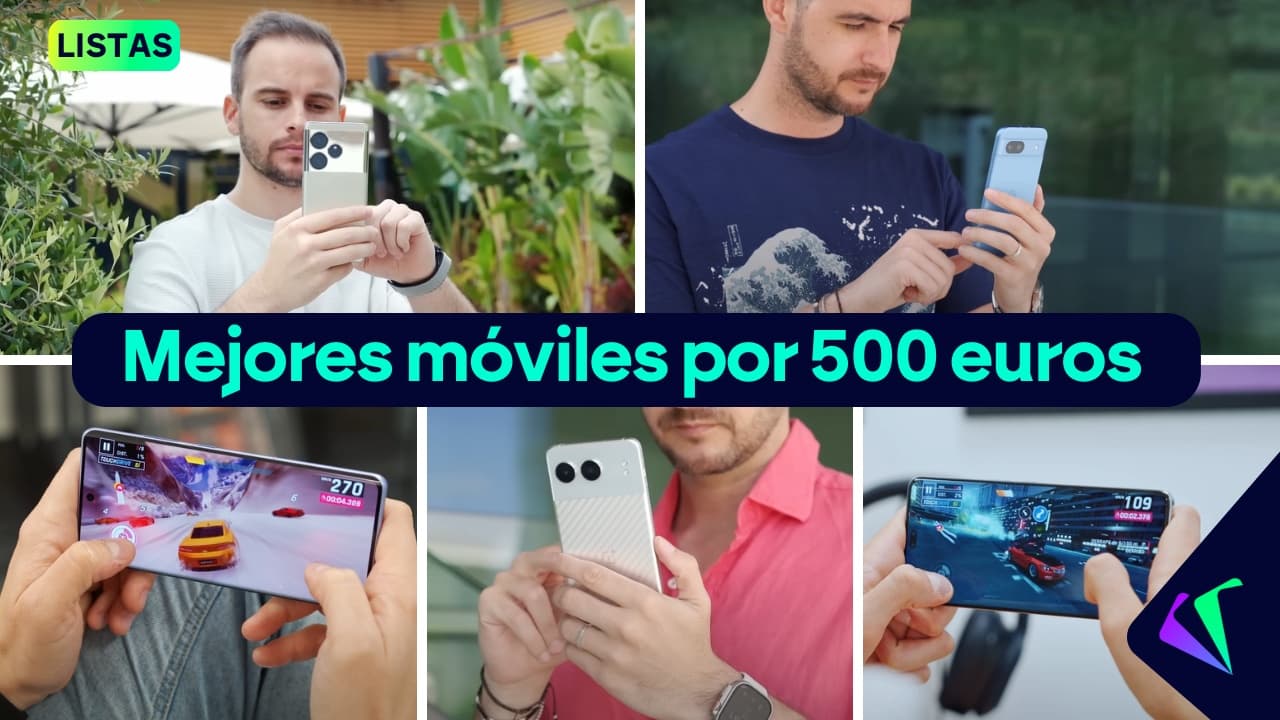 El mejor móvil por 500 euros que puedes comprar en 2025