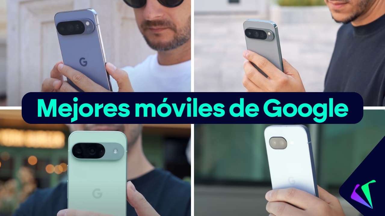 Mejores Google Pixel de 2025: lista completa y actualizada