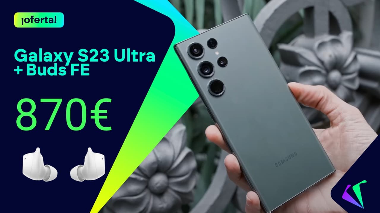 MediaMarkt derriba el precio del Galaxy S23 Ultra y te regala los Galaxy Buds FE