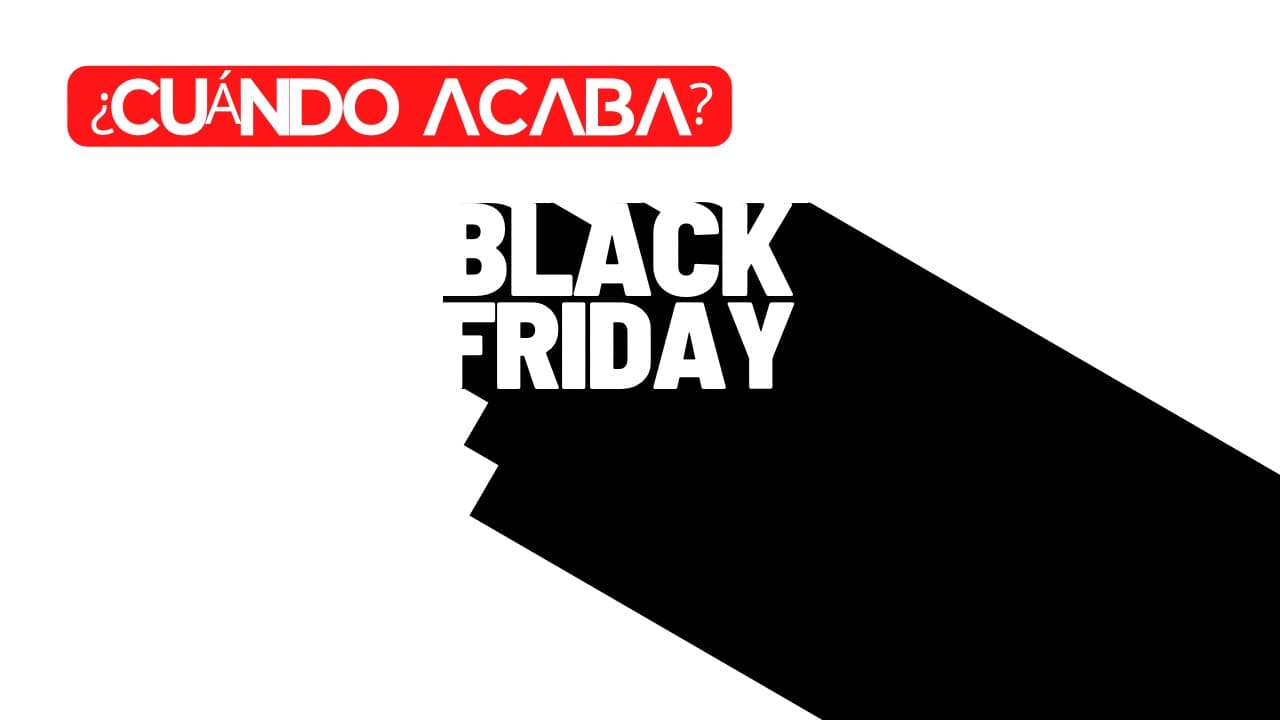 ¿Cuánto dura el Black Friday 2023 y cuándo acaba?