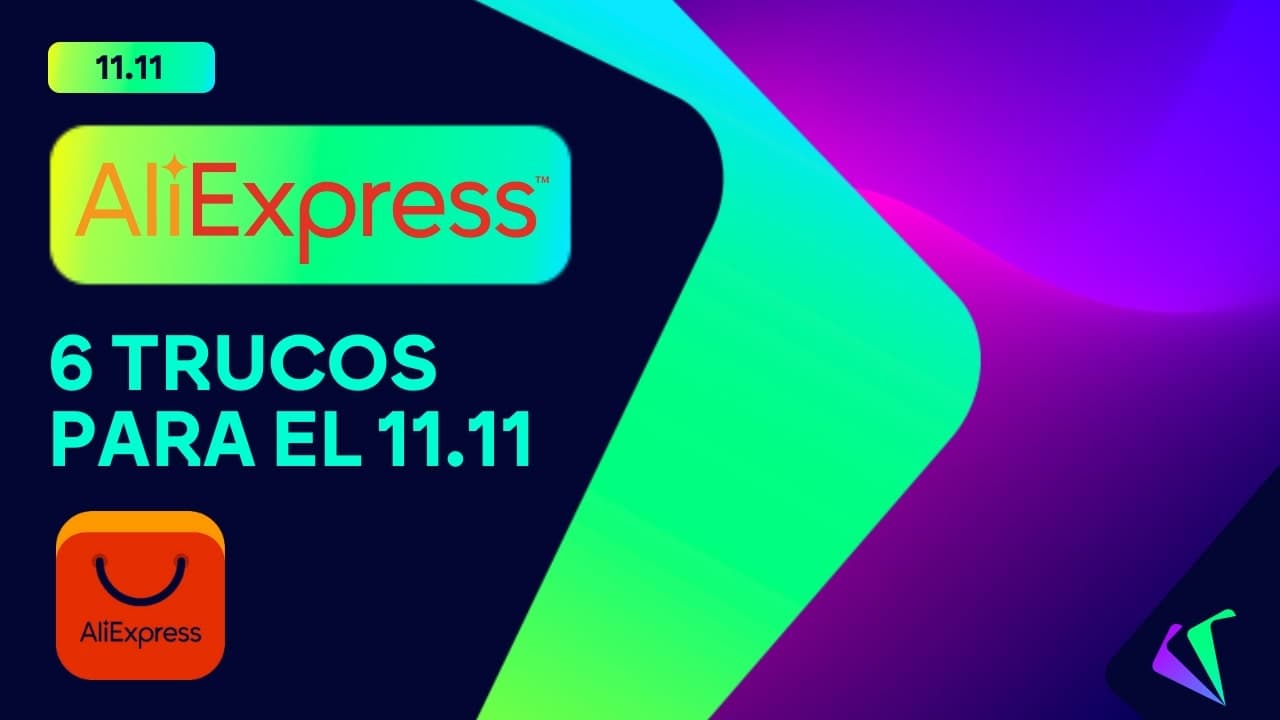 6 trucos para el 11 del 11 en AliExpress: cómo asegurarte las mejores ofertas