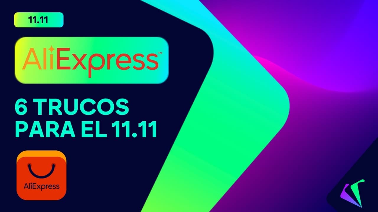 Cuándo empiezan las ofertas del 11.11 de AliExpress?: todos los trucos y  los cupones de descuento para comprar más barato