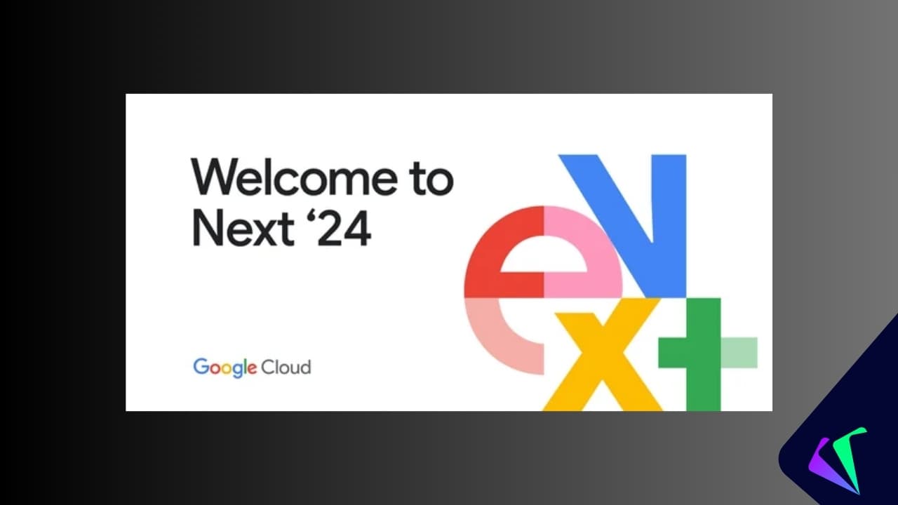 Google Cloud Next 2024 ya está aquí con todas sus novedades