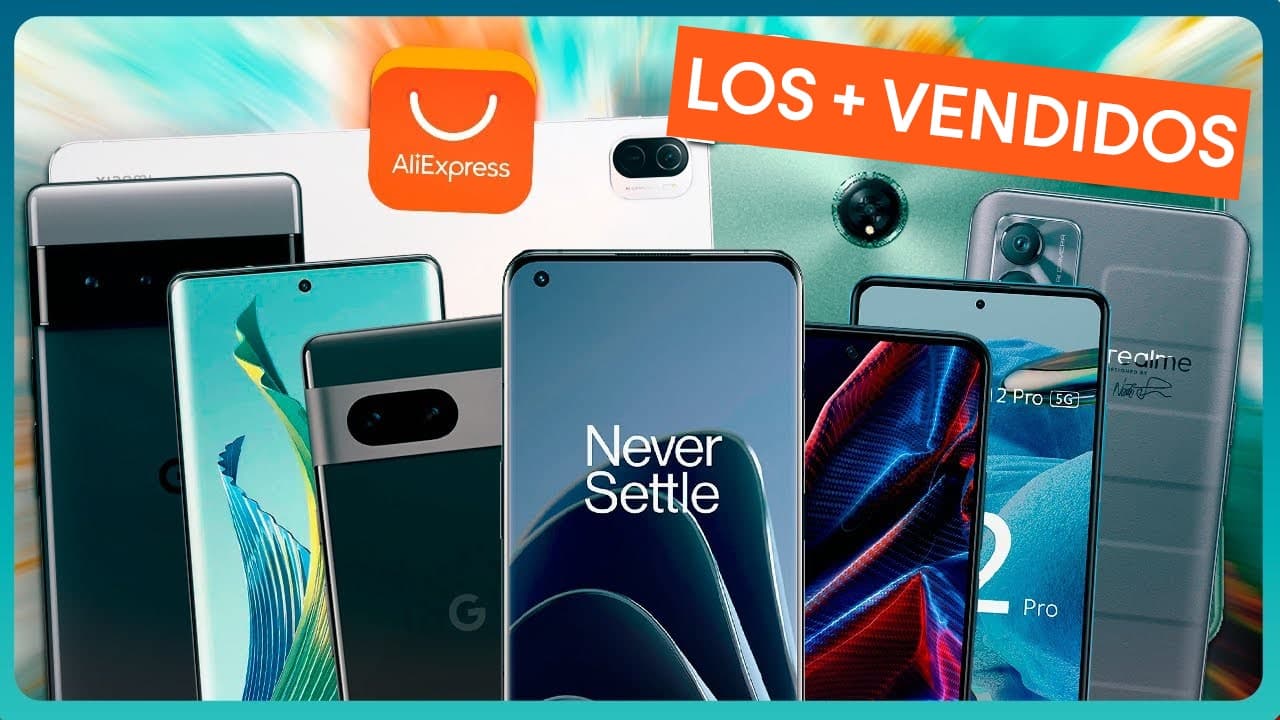 Los 10 móviles en oferta más vendidos de AliExpress