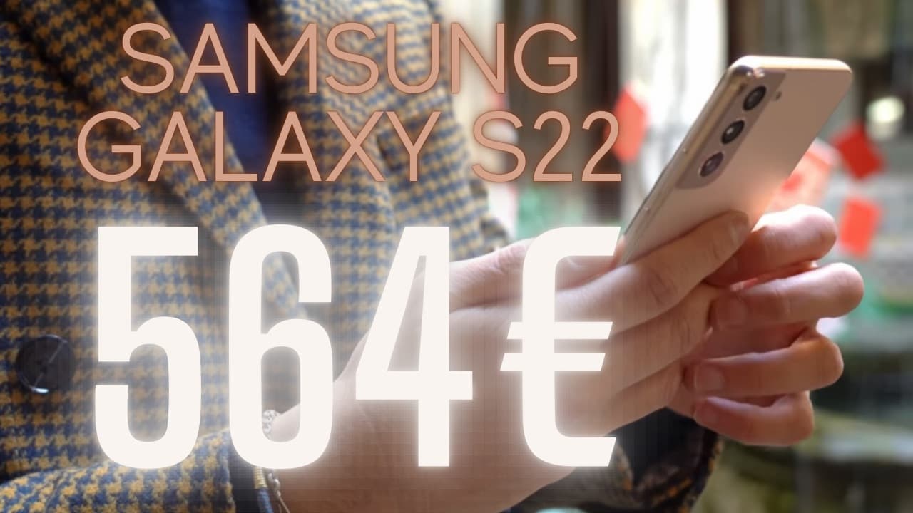 ¡De locos! El Samsung Galaxy S22 de 256 GB por solo 564 euros