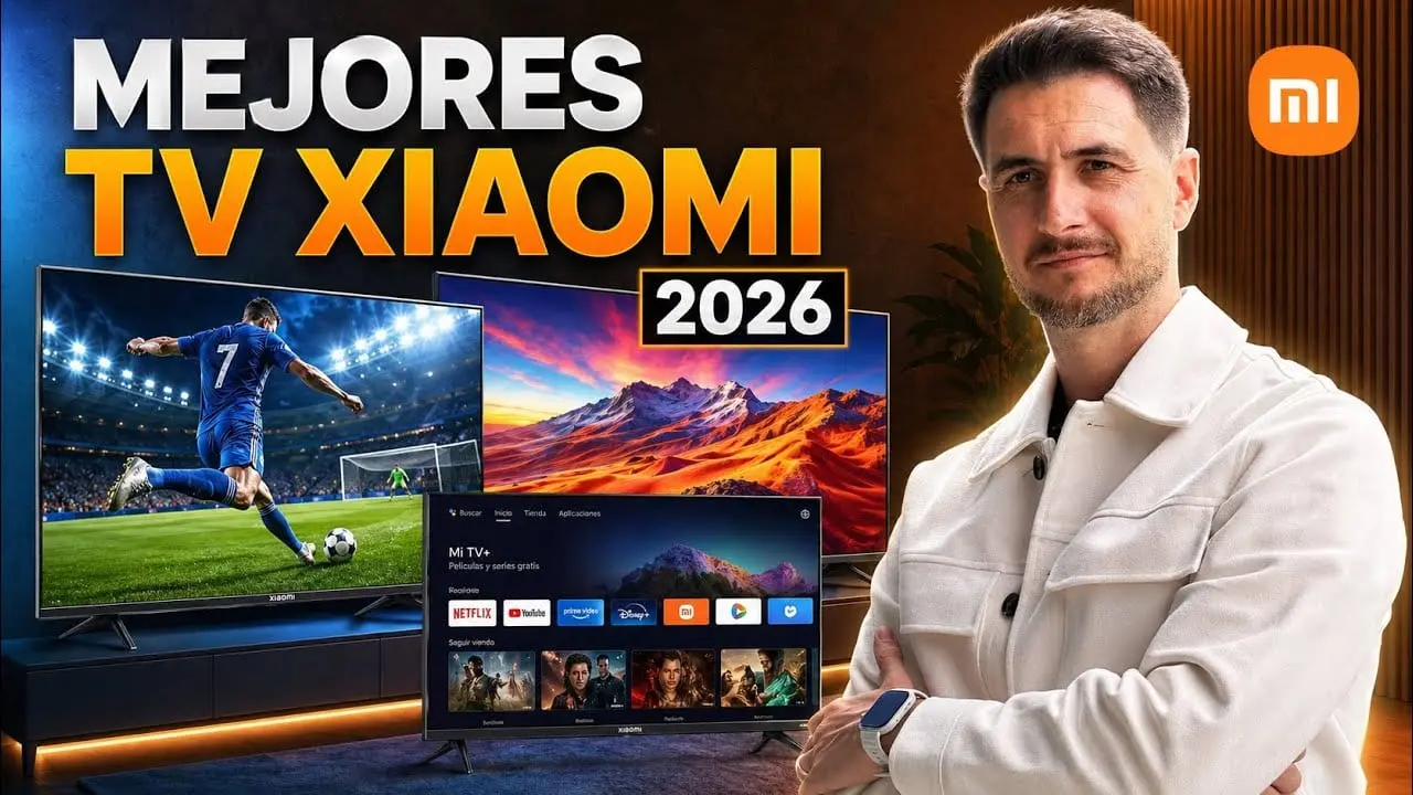 Las mejores televisiones Xiaomi que puedes comprar 2026